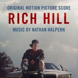 Album cover of Rich Hill (Original Motion Picture Score)