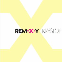 Album cover of Rem-X-y