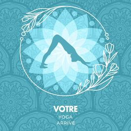 Album cover of Votre Yoga Arrive