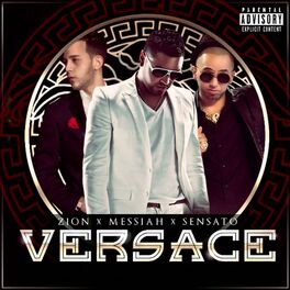 Album cover of Versace (feat. Zion & Sensato)