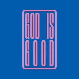 Album cover of God Is Good