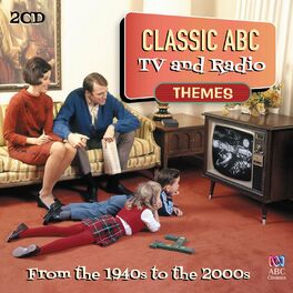 Album cover of Classic ABC TV and Radio Themes from the 1940s to the 2000s