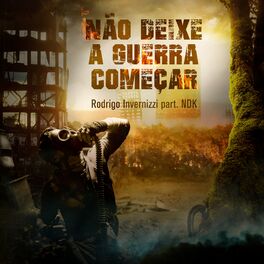Album cover of Não Deixe a Guerra Começar