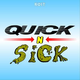 Album cover of Quick 'n' sick