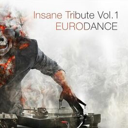 Album cover of Insane Tribute, Vol. 1: Eurodance