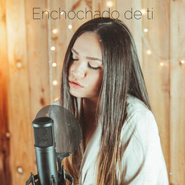 Album cover of Enchochado de ti