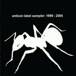 Album cover of Anticon Label Sampler 1999 - 2004