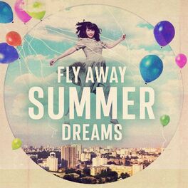 Album cover of Fly Away - Summer Dreams