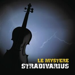 Album cover of Le Mystère Stradivarius
