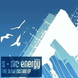Album cover of Sonic Energy - The Slow Motion EP