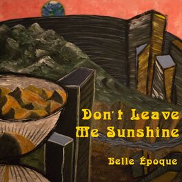 Album cover of Don't Leave Me Sunshine