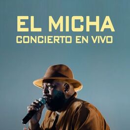 Album cover of El Micha: Concierto (En Vivo)