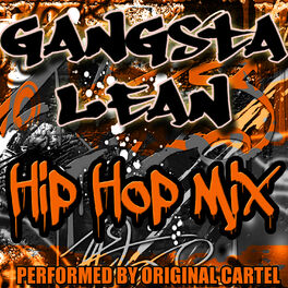 Album cover of Gangsta Lean: Hip Hop Mix