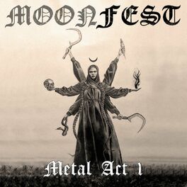 Album cover of MOONFEST - Metal Act I