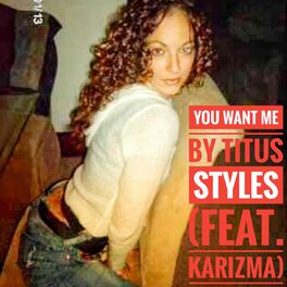 Album cover of You Want Me (feat. Karizma)