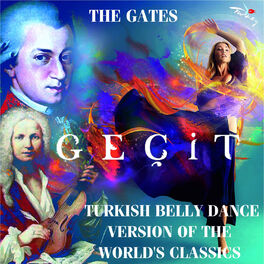 Album cover of The Gates / Turkish Belly Dance Version Of The World's Classics