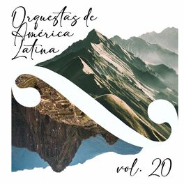 Album cover of Orquestas de América Latina, Vol. 20