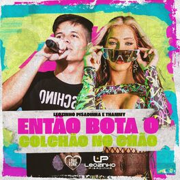 Album cover of Então Bota o Colchão no Chão