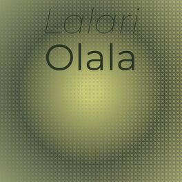 Album cover of Lalari Olala
