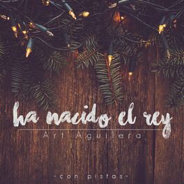 Album cover of Ha Nacido El Rey Con Pistas