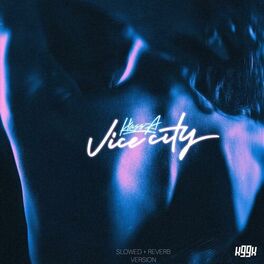 Album cover of Vice city (Slowed + Reverb)
