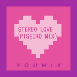 Album cover of Stereo Love (Piseiro Mix)