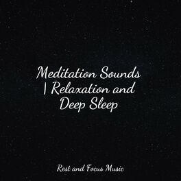 Album cover of Meditation Sounds | Relaxation and Deep Sleep