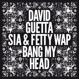Album cover of Bang My Head (feat. Sia & Fetty Wap)