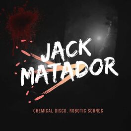 Album cover of Jack Matador