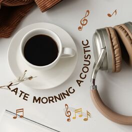 Album cover of Late Morning Acoustic