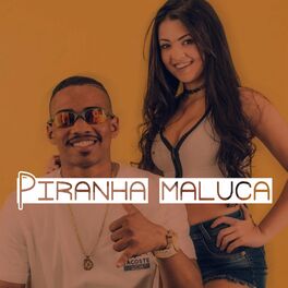 Album cover of Piranha Maluca
