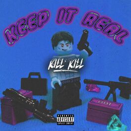 Kill Kill: albums, songs, playlists | Listen on Deezer