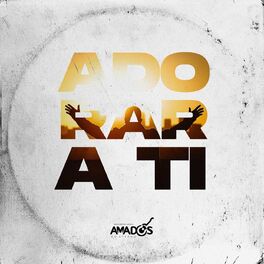 Album cover of Adorar a Ti