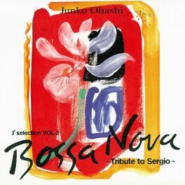 Album cover of J'selection Vol.2 Bossa Nova