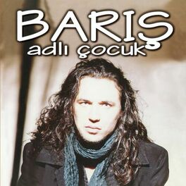 Album cover of Barış Adlı Çocuk