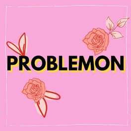 Album cover of PROBLEMON