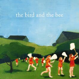 Album cover of the bird and the bee