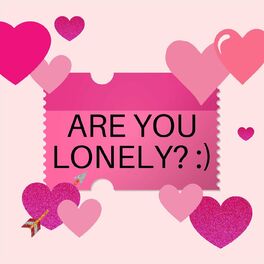 Album cover of are you lonely? :)