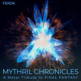 Album cover of Mythril Chronicles (A Metal Tribute to Final Fantasy)