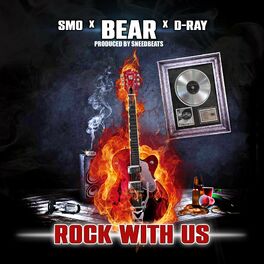 Album cover of Rock With Us (feat. SMO & D-Ray)