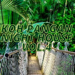 Album cover of Koh Pangan Night House Vol.4