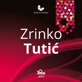 Album cover of ZRINKO TUTIĆ-ZABAVNE MELODIJE