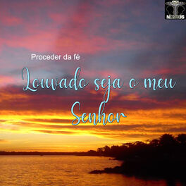Album cover of Louvado Seja o Meu Senhor