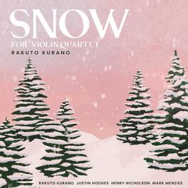 Album cover of SNOW for Violin Quartet