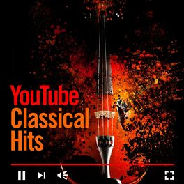 Album cover of YouTube - Classical Hits