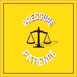 Album cover of Pressure & Patience