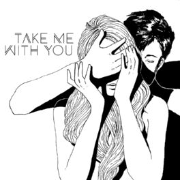 Album cover of Take Me with You