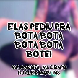 Album cover of Elas Pediu pra Bota Bota Bota Bota Botei