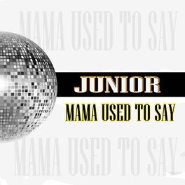 Album cover of Mama Used to Say