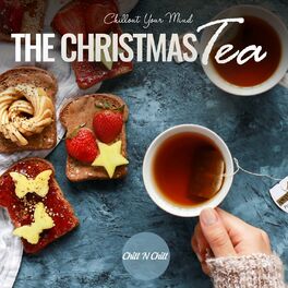 Album cover of The Christmas Tea: Chillout Your Mind